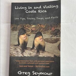 Living in and Visiting Costa Rica Paperback Book